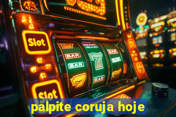 palpite coruja hoje